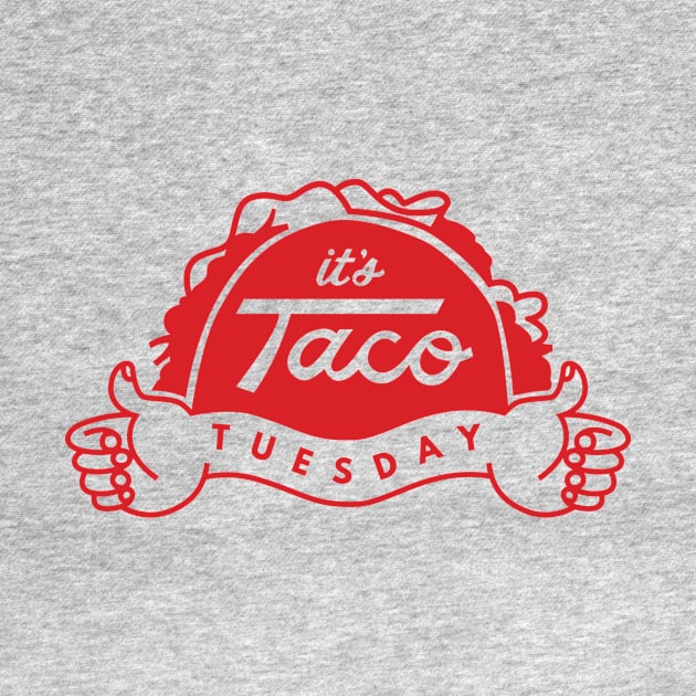 It's Taco Tuesday by sombreroinc